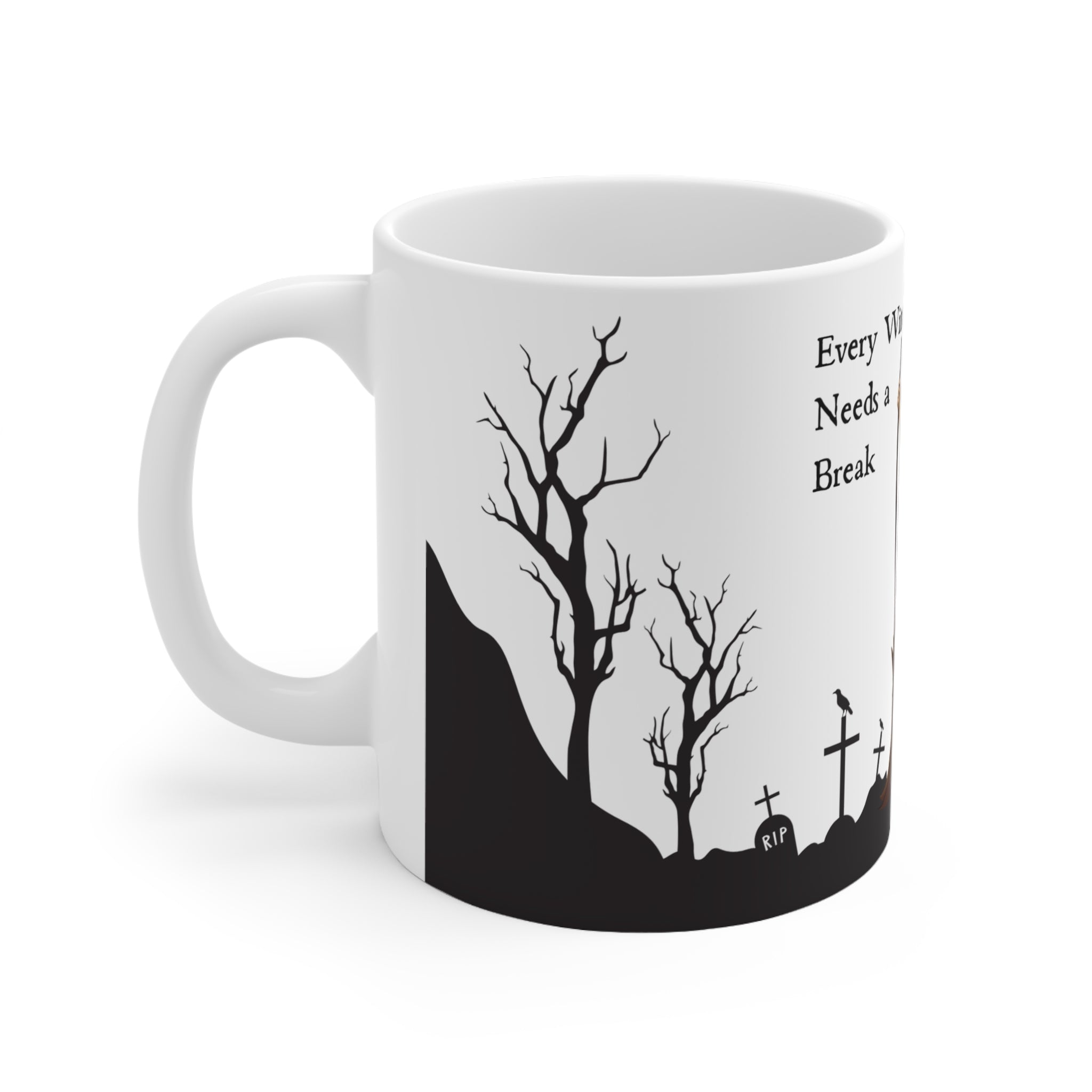 Every Witch Needs a Break Coffee Halloween Mug — Ceramic Coffee Cup