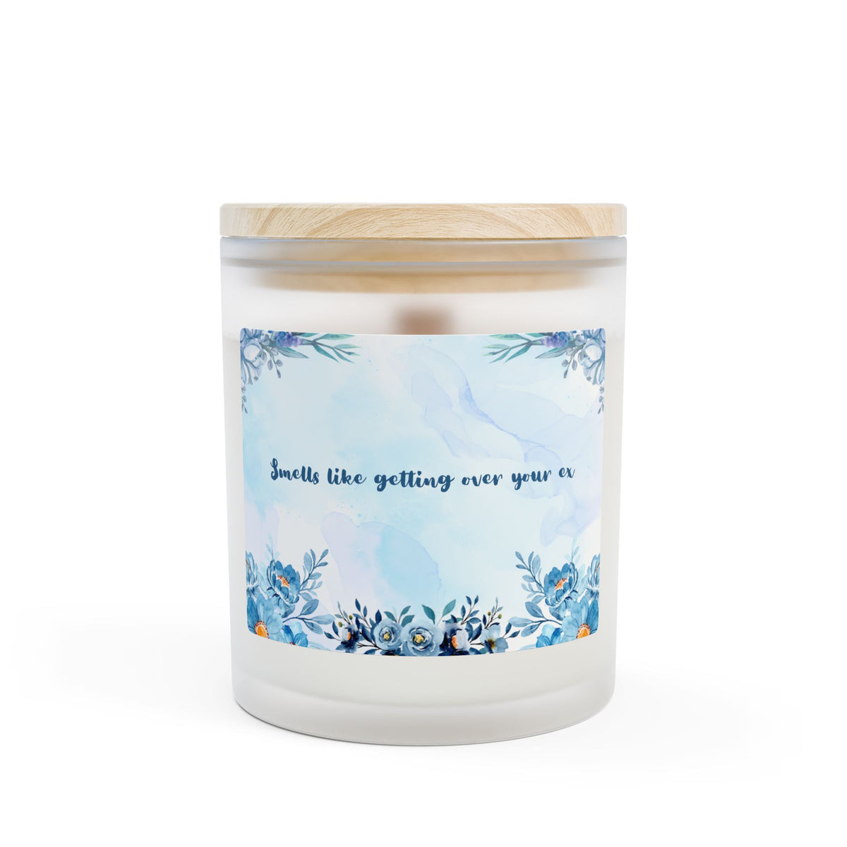 Fun Holiday Candle — “Getting over your Ex” Frosted Glass 11oz
