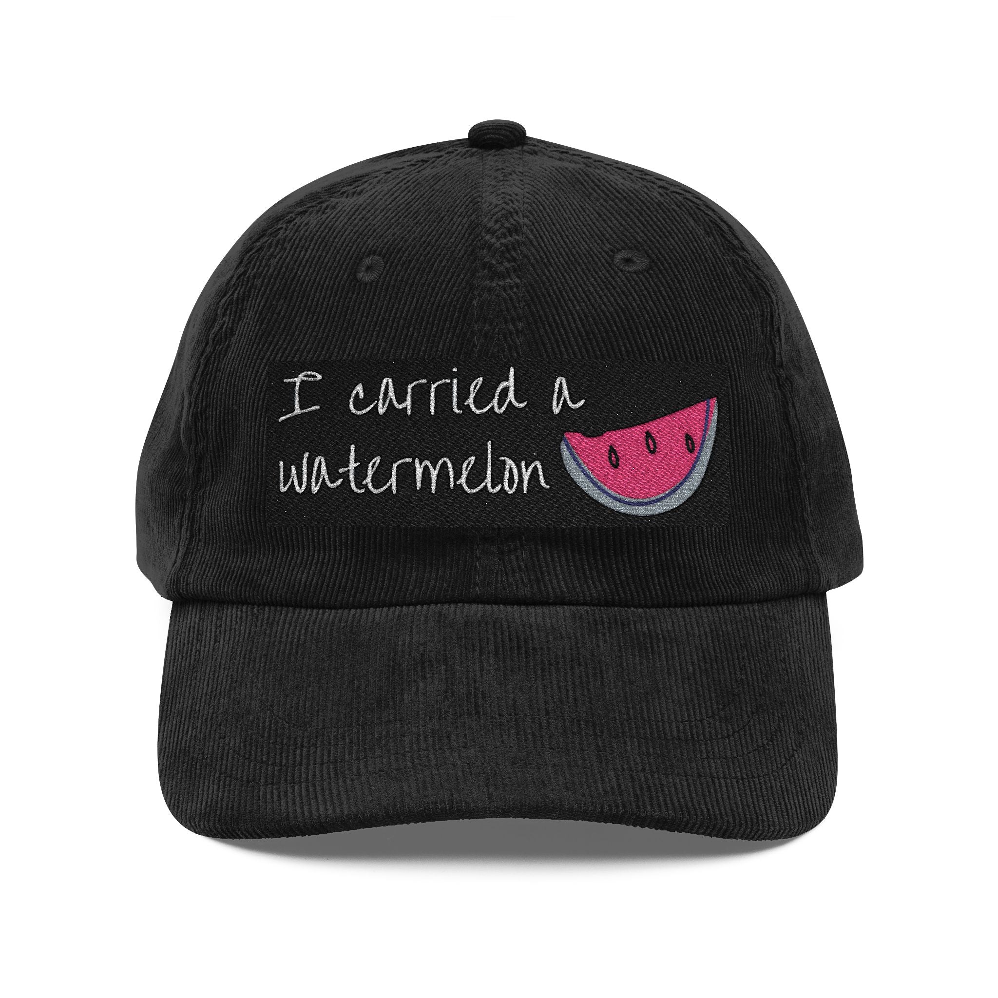 Embroidered Corduroy Cap — “I Carried a Watermelon” Vintage Baseball Hat Off Campus